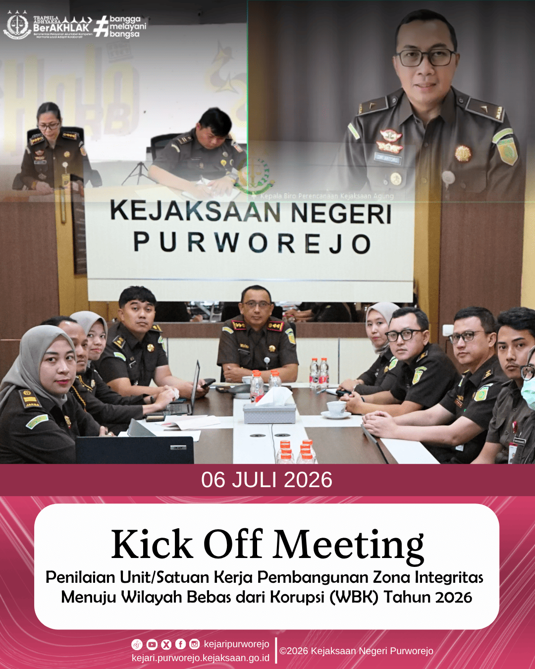 Kick Off Meeting Penilaian Unit/Satuan Kerja Pembangunan Zona Integritas Menuju Wilayah Bebas dari Korupsi (WBK) Tahun 2026