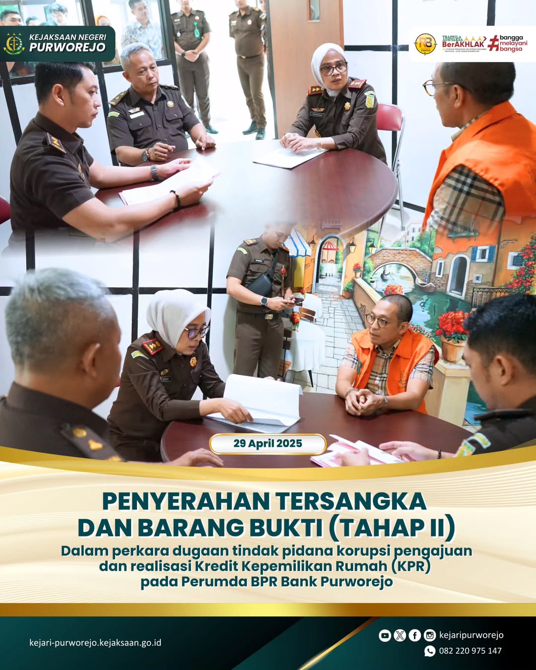 Penyerahan Tersangka dan Barang Bukti (Tahap II) dalam Perkara Dugaan Tindak Pidana Korupsi Pengajuan dan Realisasi Kredit Kepemilikan Rumah (KPR) pada Perumda BPR Bank Purworejo
