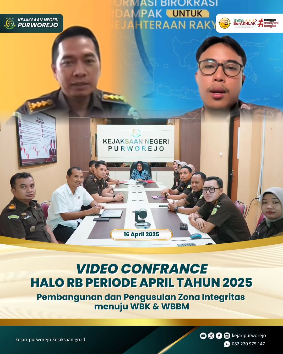 Video Confrance Halo RB Periode April 2025 Pembangunan dan Pengusulan Zona Integritas menuju WBK & WBBM