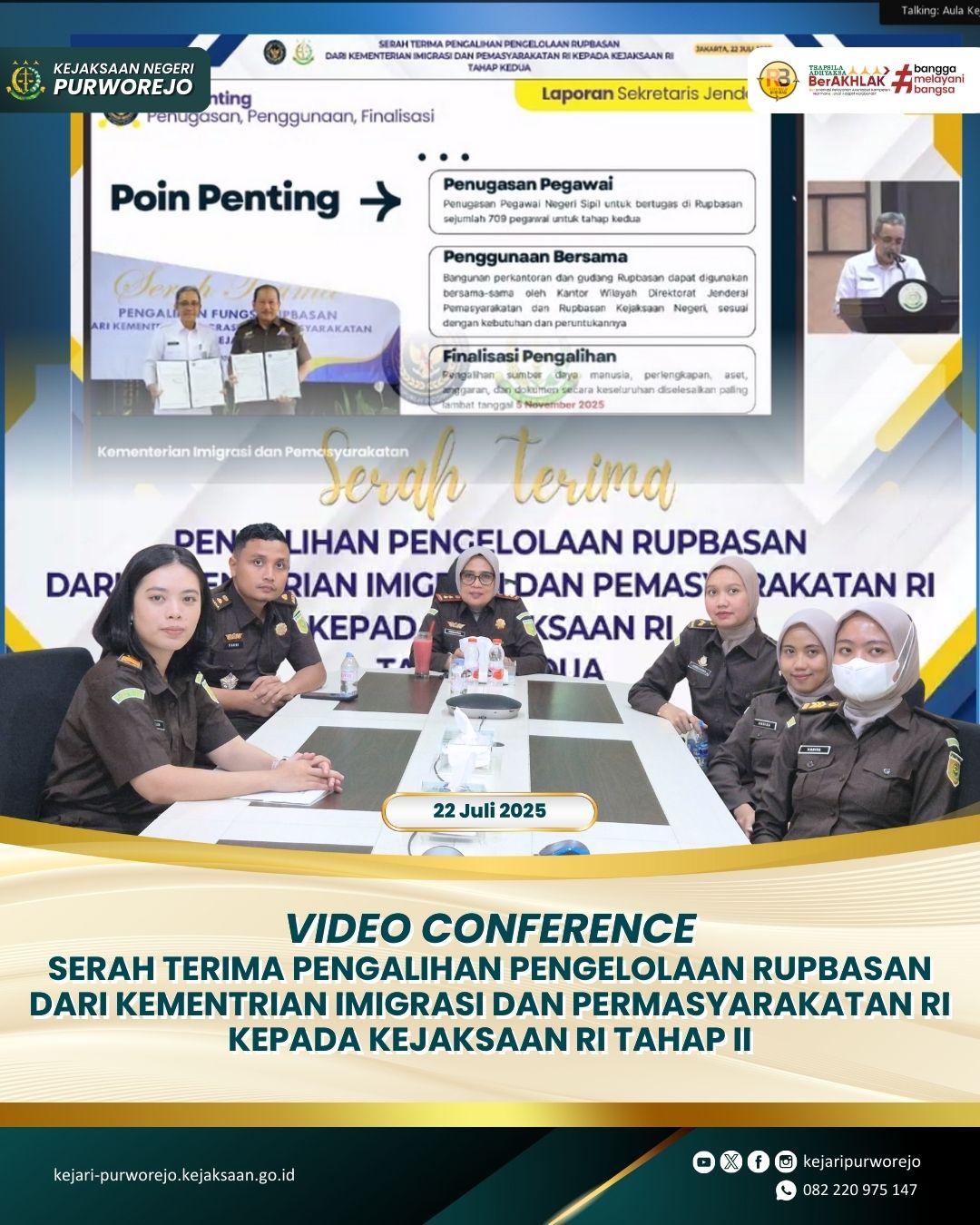 Video Conference Serah Terima Pengalihan dari Kementerian Imigrasi dan Pemasyarakatan RI Kepada Kejaksaan RI Tahap II