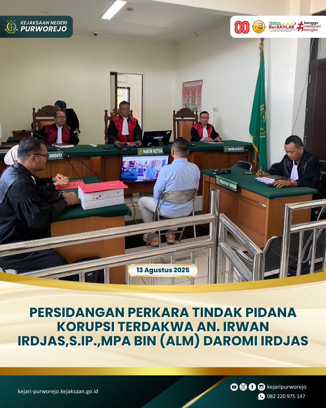 Persidangan Perkara Tindak Pidana Korupsi atas nama Terdakwa IWAN IRDJAS, SIP., MPA. Bin (Alm) DAROMI IRDJAS