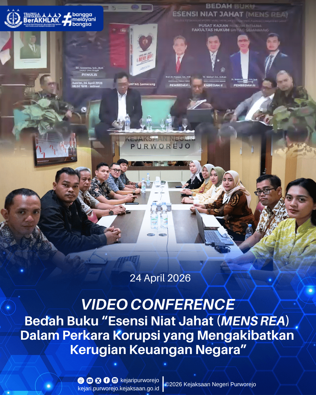 Video Conference Bedah Buku “Esensi Niat Jahat (Mens Rea) dalam Perkara Korupsi yang Mengakibatkan Kerugian Keuangan Negara”