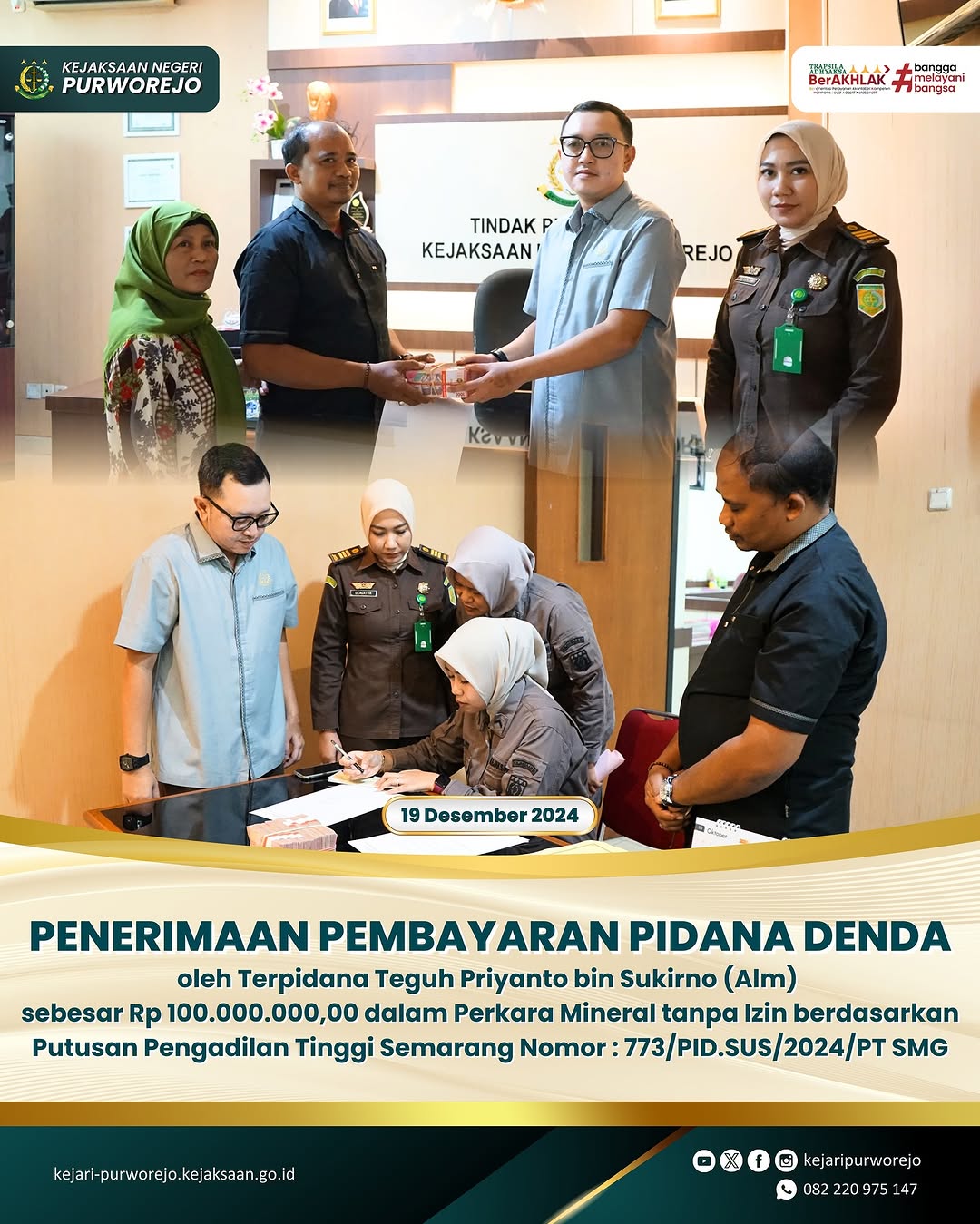 Penerimaan Pembayaran Pidana Denda oleh Terpidana Teguh Priyanto bin Sukirno (Alm) sebesar Rp100.000.000,00 dalam Perkara Mineral Tanpa Izin berdasarkan Putusan Pengadilan Tinggi Semarang Nomor : 773/PID.SUS/2024/PT SMG