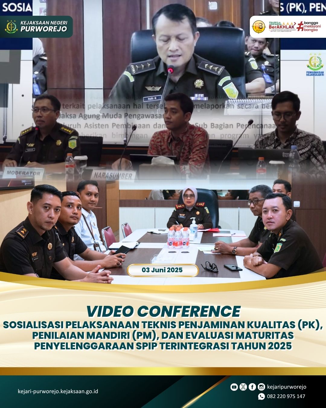 Video Conference Sosialisasi Pelaksanaan Teknis Penjaminan Kualitas (PK), Penilaian Mandiri (PM), dan Evaluasi Maturitas Penyelenggaraan SPIP Terintegrasi Tahun 2025