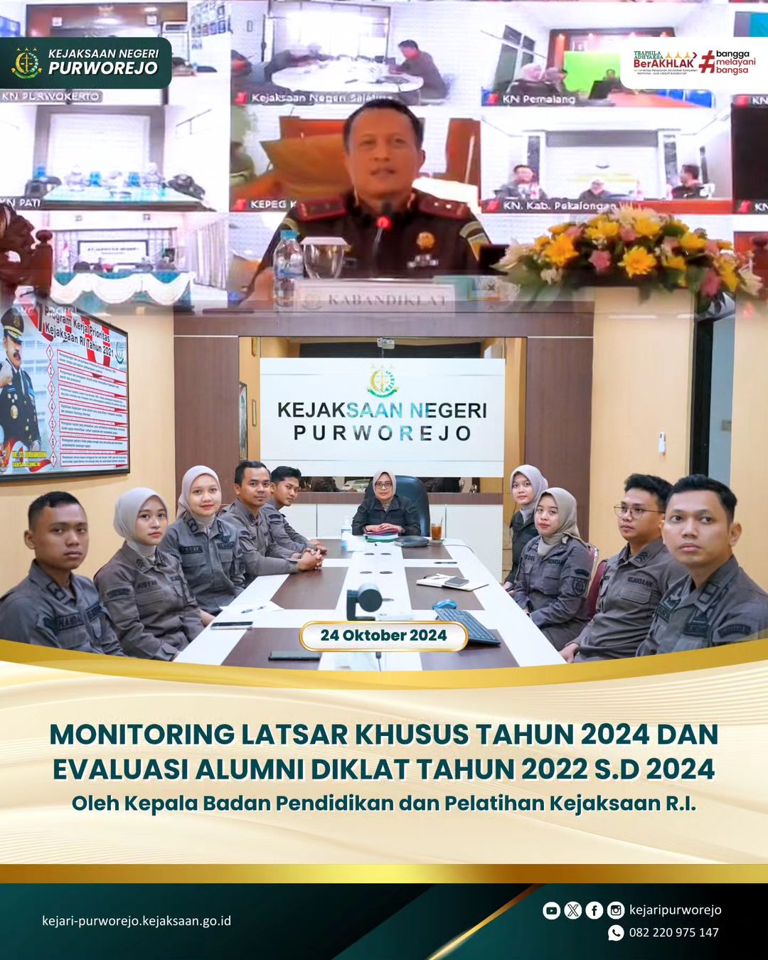 Monitoring Latsar Khusus Tahun 2024 dan Evaluasi Alumni Diklat Tahun 2022 s.d 2024 Oleh Kepala Badan Pendidikan dan Pelatihan Kejaksaan R.I.