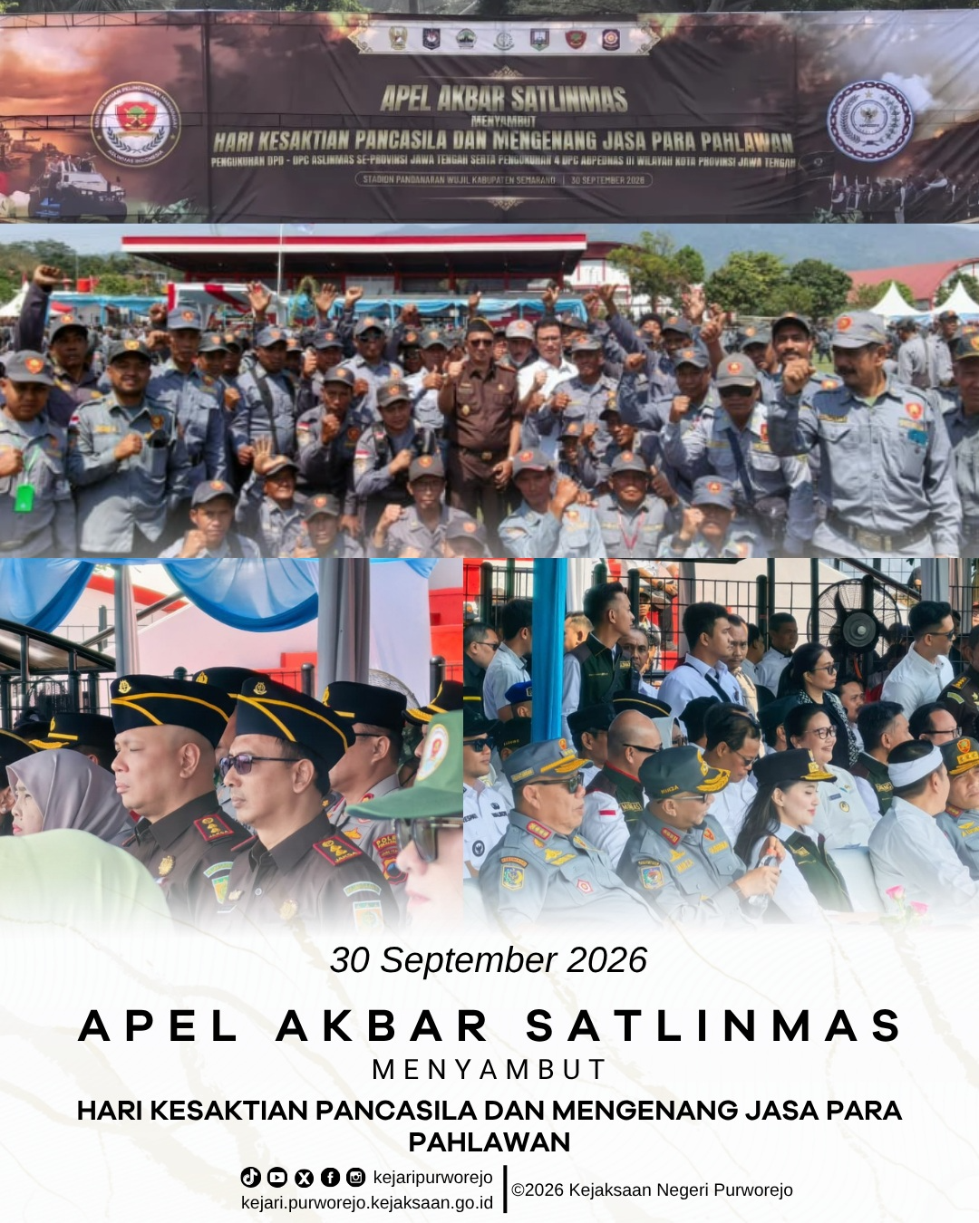 Apel Akbar Satlinmas dalam rangka menyambut Hari Kesaktian Pancasila dan Mengenang Jasa Para Pahlawan
