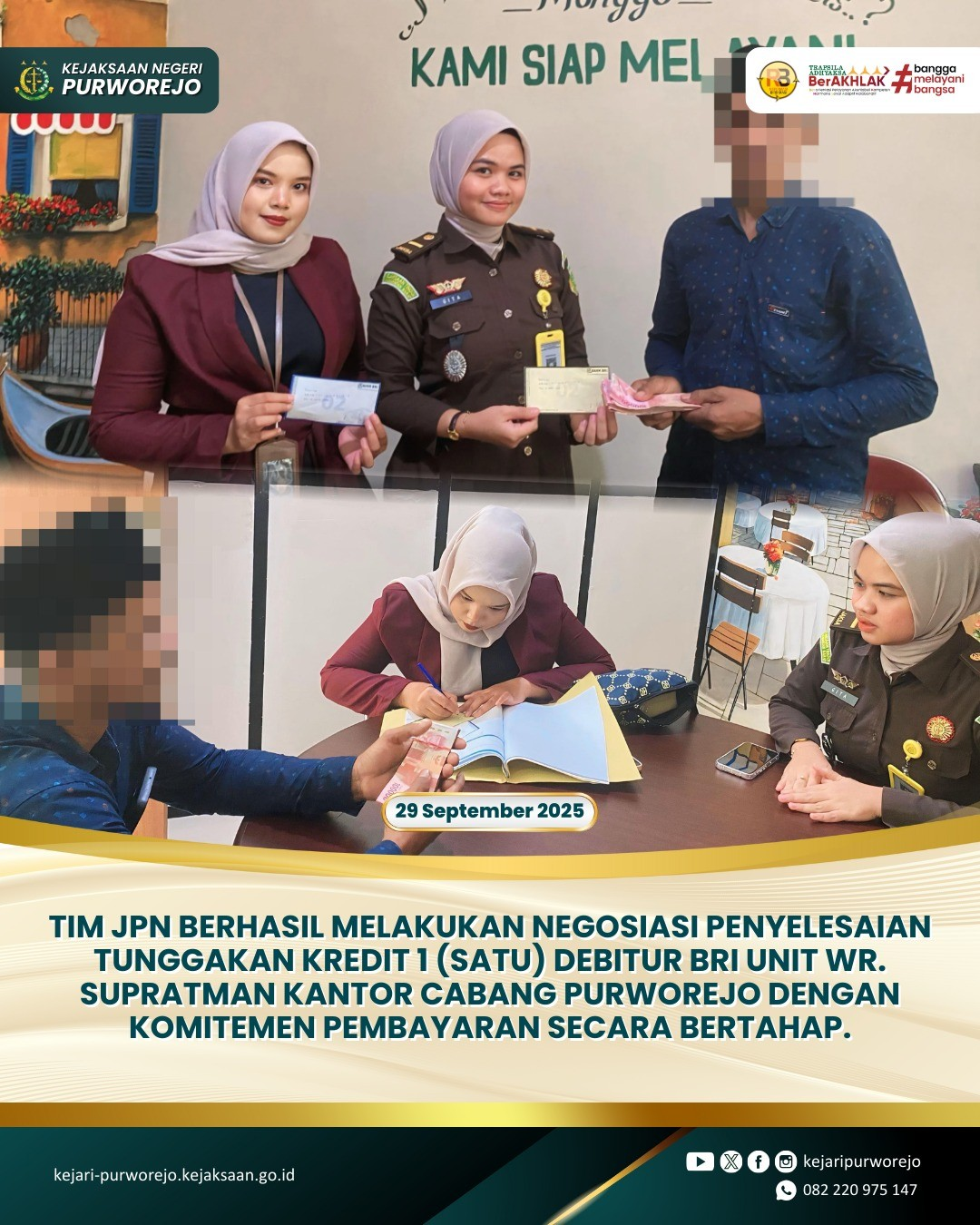 JPN Kejaksaan Negeri Purworejo menyelesaikan tunggakan kredit terhadap debitur BRI Unit Wr. Supratman Kantor Cabang Purworejo